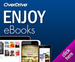 OverDrive: Enjoy eBooks?  Click Here!